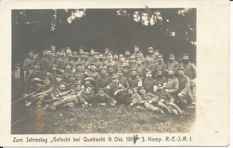 Zum Jahrestag "Gefecht bei Quatrecht 9. Okt. 1915 3. Komp. R.-R.-J.-R.I.