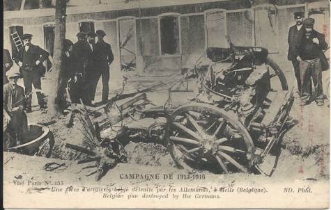 CAMPAGNE DE 1914-1916 Une pièce d'artillerie belge détruite par les Allemands, à MELLE …
